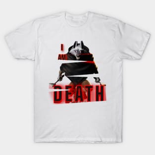 I Am DEATH T-Shirt